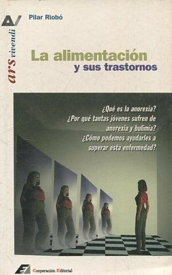LA ALIMENTACION Y SUS TRASTORNOS.
