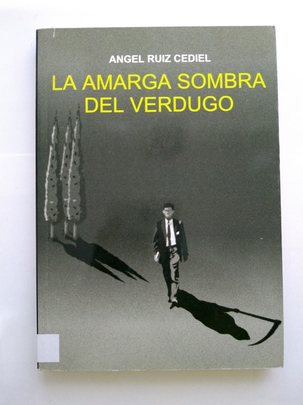 La amarga sombra del verdugo