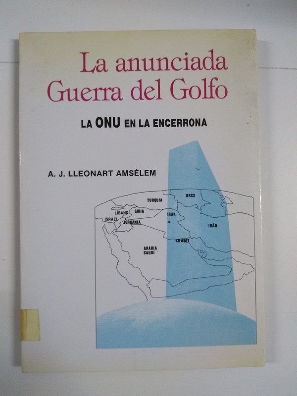 La anunciada Guerra del Golfo