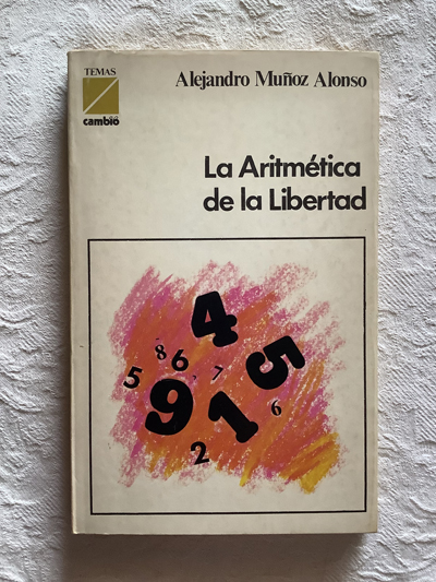 La Aritmética de la Libertad