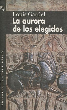 LA AURORA DE LOS ELEGIDOS.