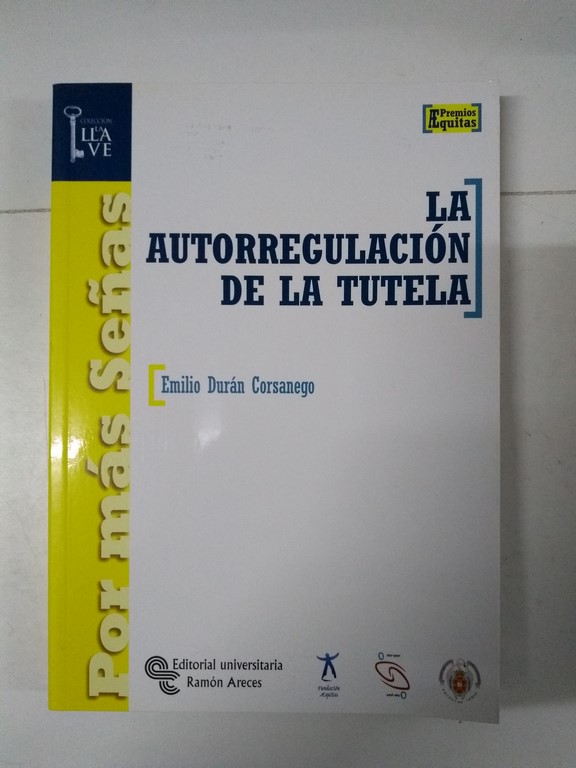 La autorregulación de la Tutela