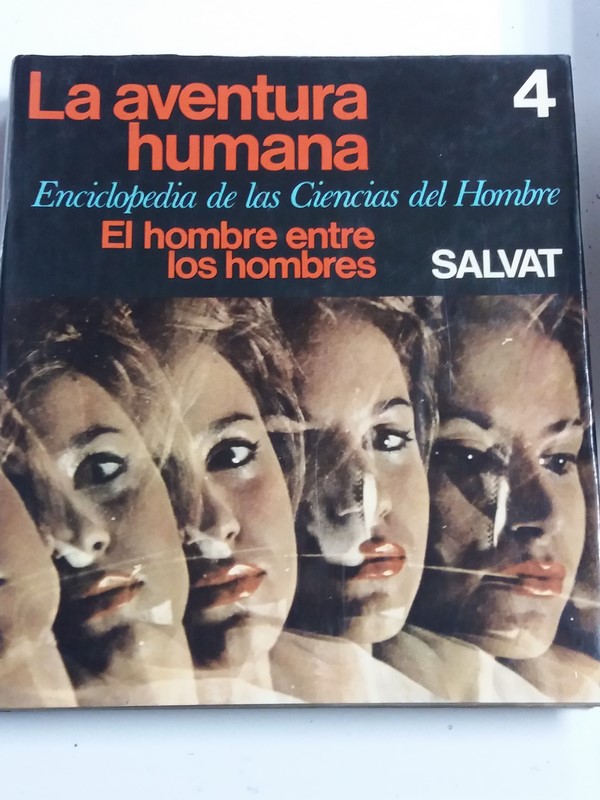 La aventura humana, 4. el hombre entre los hombres