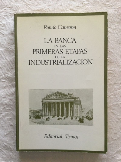 La banca en las primeras etapas de la industrialización
