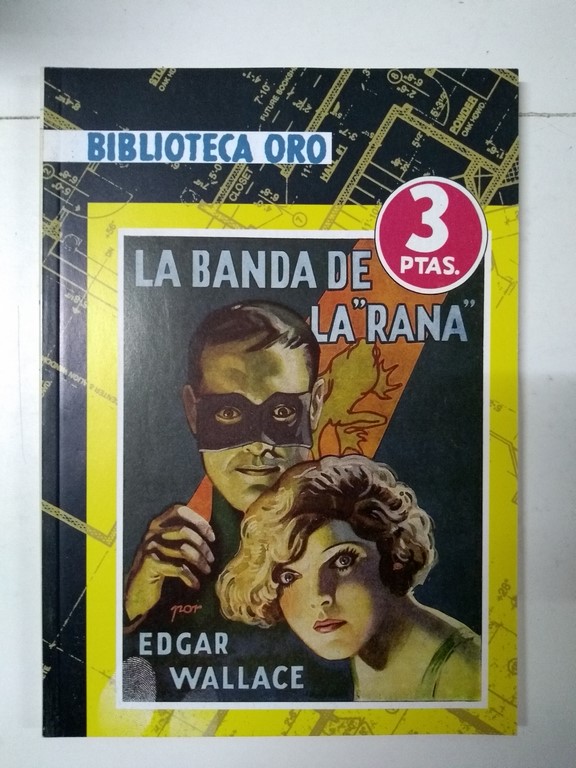 La banda de la “rana”