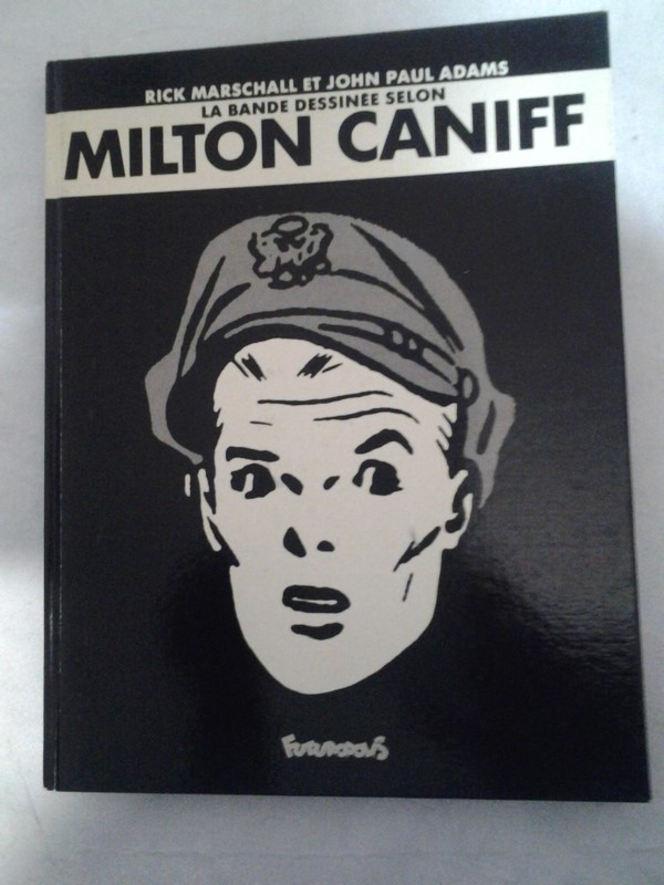 La bande dessinee selon Milton Caniff