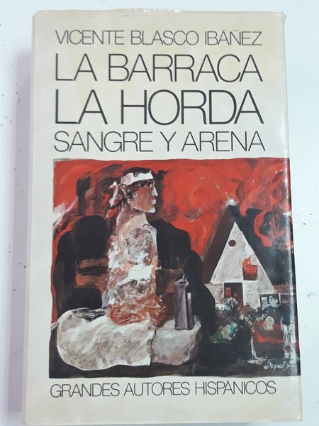 La Barraca , la Hora sangre y arena