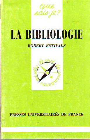 LA BIBLIOLOGIE.