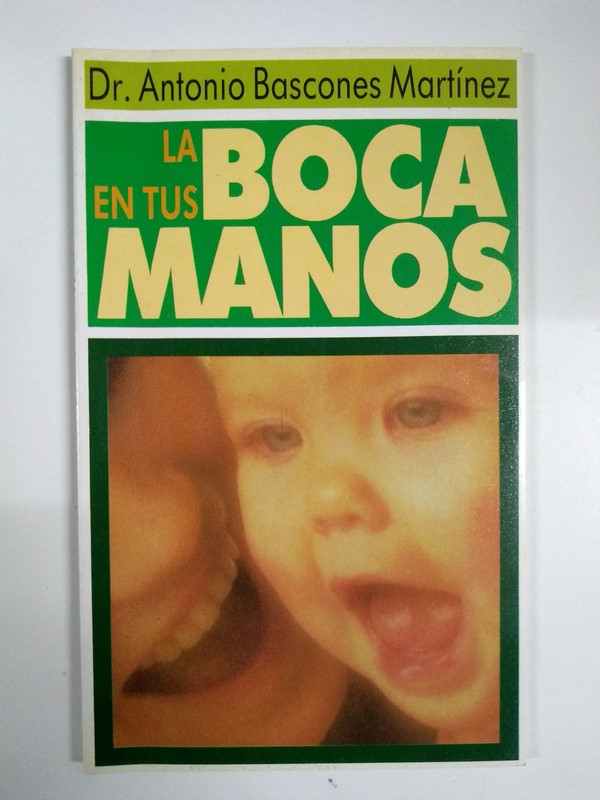 La boca en tus manos