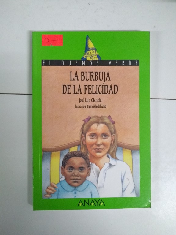 La burbuja de la felicidad