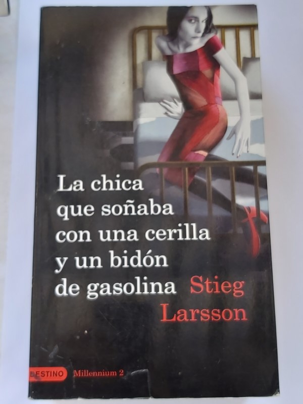 La chica que soñaba con una cerilla y un bidón de gasolina