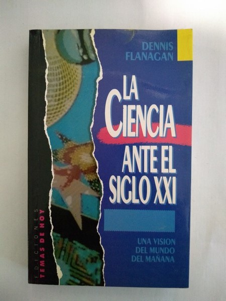 La Ciencia ante el Siglo XXI