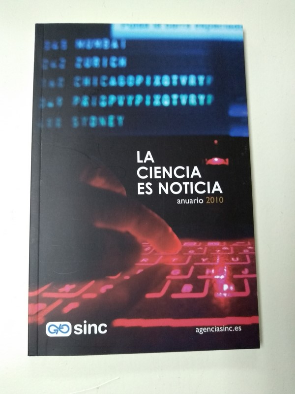 La ciencia es noticia. Anuario 2010