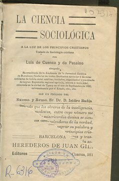 LA CIENCIA SOCIOLÓGICA A LA LUZ DE LOS PRINCIPIOS CRISTIANOS. Tratado de sociología cristiana.
