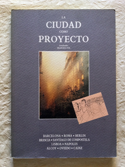 La ciudad como proyecto