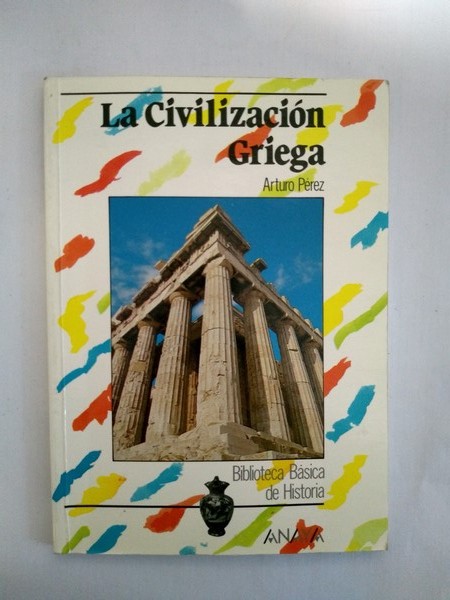 La Civilizacion Griega
