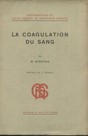 LA COAGULATION DU SANG.