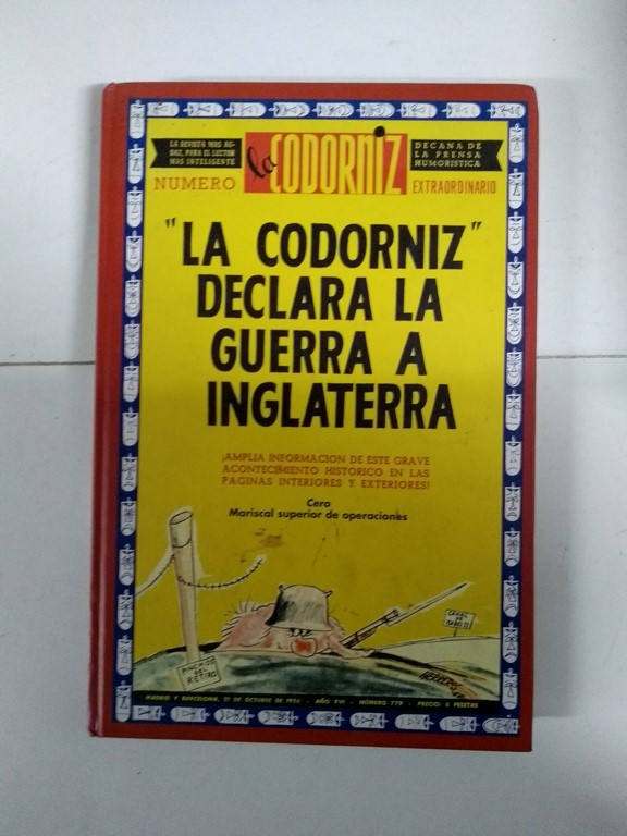 “La codorniz” declara la guerra a Inglaterra