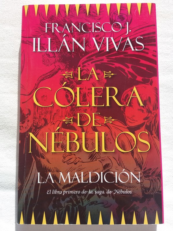 La cólera de Nébulos. Libro primero: La maldición