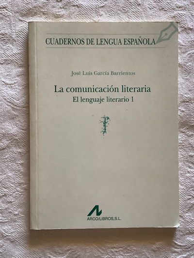 La comunicación literaria. El lenguaje literario