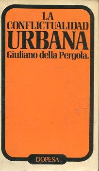 LA CONFLICTUALIDAD URBANA.