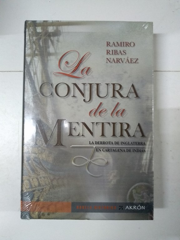 La conjura de la mentira