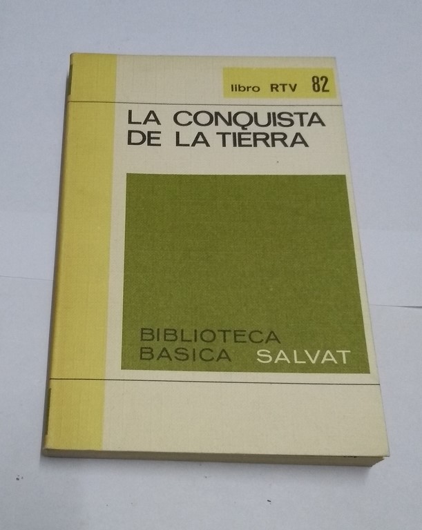 La conquista de la tierra