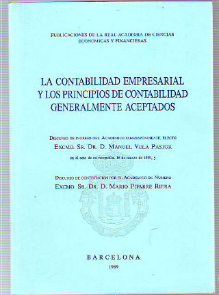 LA CONTABILIDAD EMPRESARIAL Y LOS PRINCIPIOS DE CONTABILIDAD GENERALMENTE ACEPTADOS.