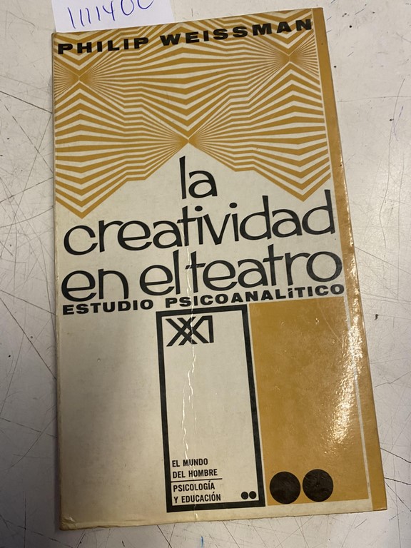 LA CREATIVIDAD EN EL TEATRO. ESTUDIO PSICOANALITICO.