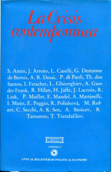 LA CRISIS CONTEMPORANEA. VOLUMEN 1.