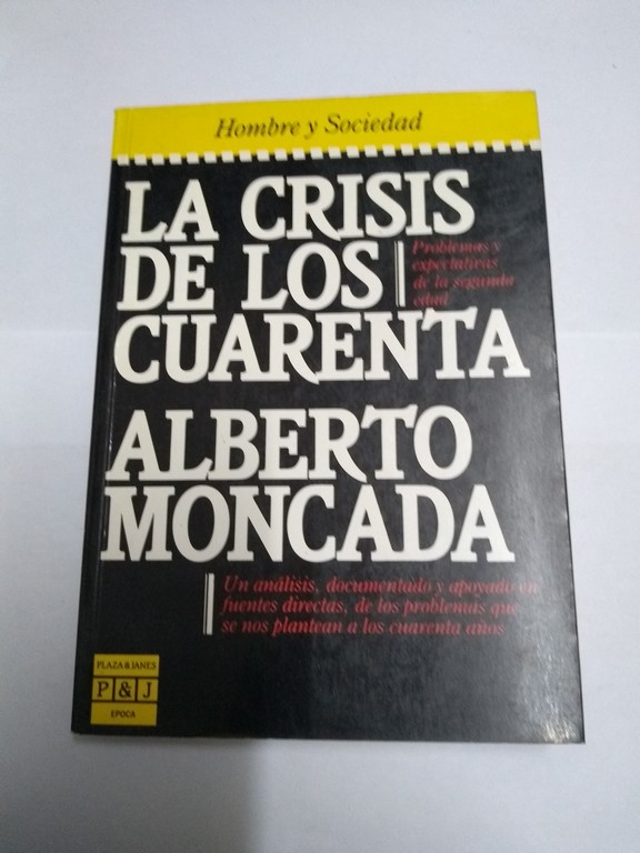 La crisis de los cuarenta