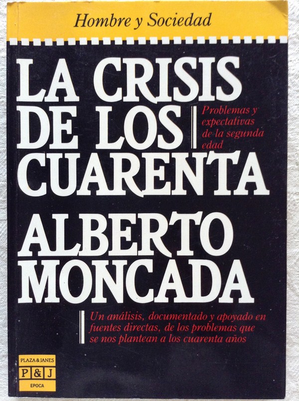 La crisis de los cuarenta