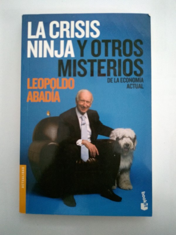 La crisis ninja y otros misterios de la economía actual