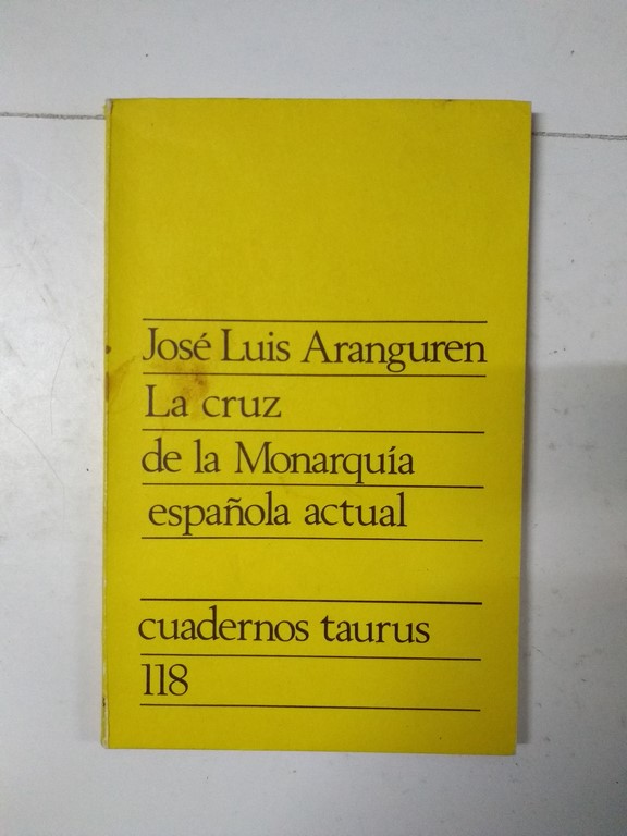 La cruz de la Monarquía español actual