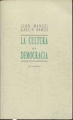 LA CULTURA DE LA DEMOCRACIA.