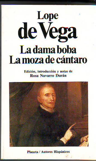 LA DAMA BOBA. LA MOZA DE CÁNTARO.