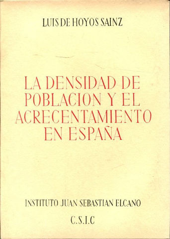 LA DENSIDAD DE POBLACIÓN Y EL ACRECENTAMIENTO EN ESPAÑA..