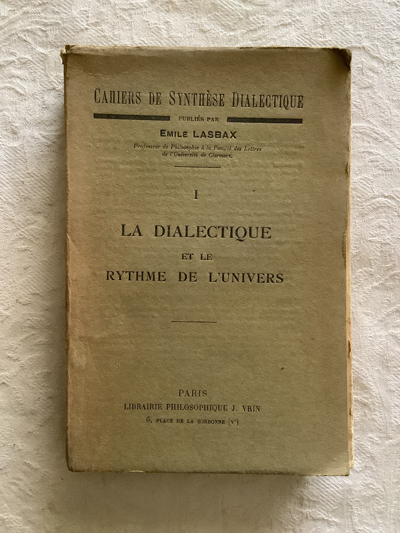 La dialectique et le Rythme de L´Univers