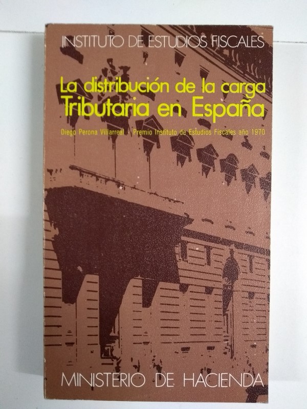 La distribución de la carga Tributaria en España