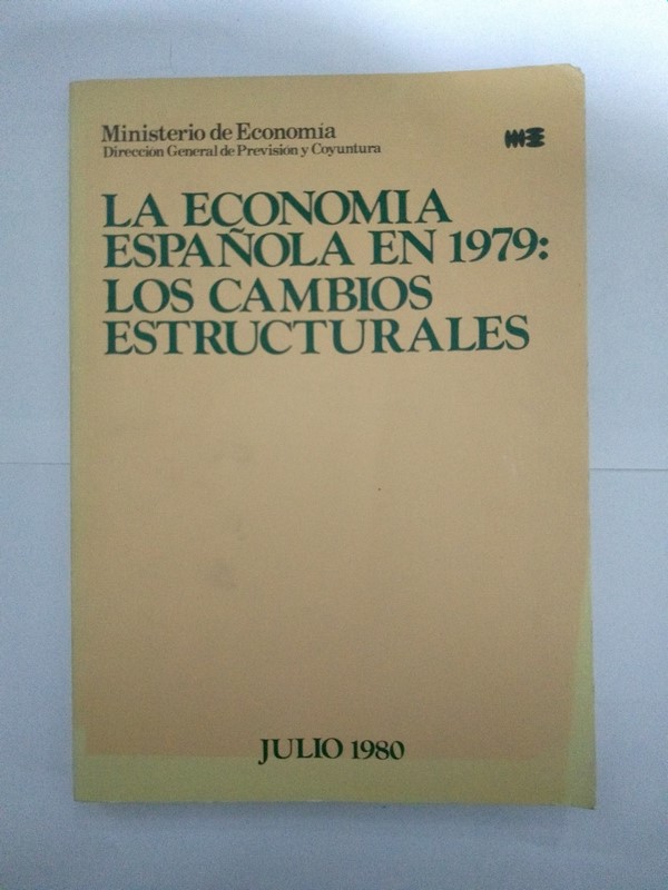 La economía española en 1979: Los cambios estructurales