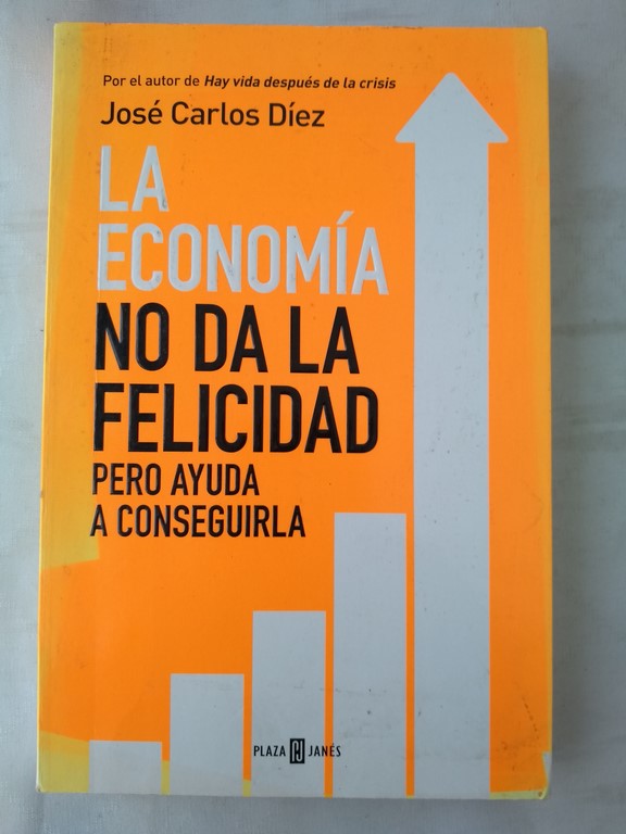La economía no da la felicidad
