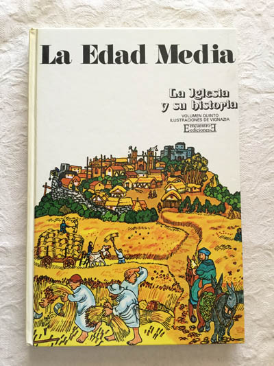 La Edad Media. La Iglesia y su historia (V)