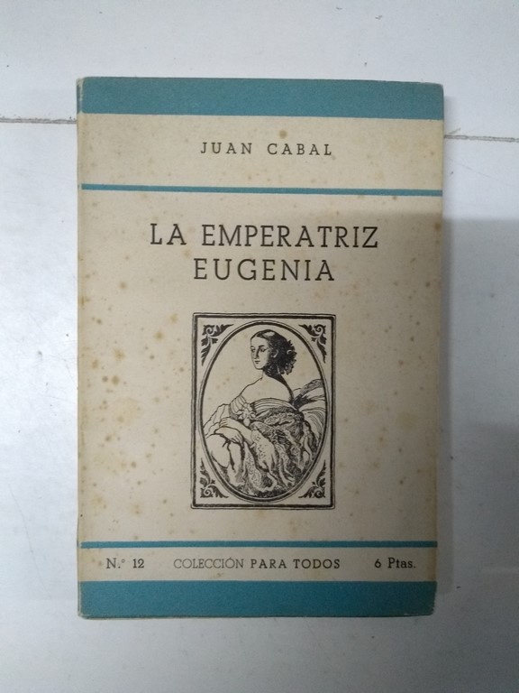 La Emperatriz Eugenia
