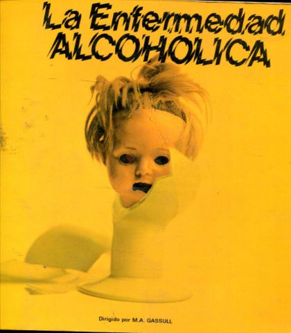 LA ENFERMEDAD ALCOHOLICA.