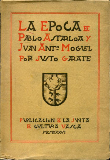 LA EPOCA DE PABLO ASTARLOA Y JUAN ANTONIO MOGUEL.