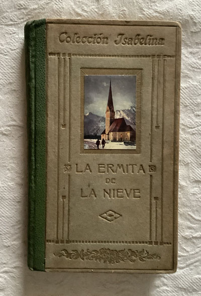 La ermita de la nieve y otras narraciones