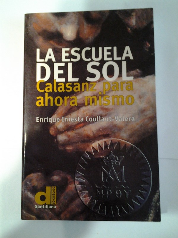 La escuela del sol. Calasanz para ahora mismo