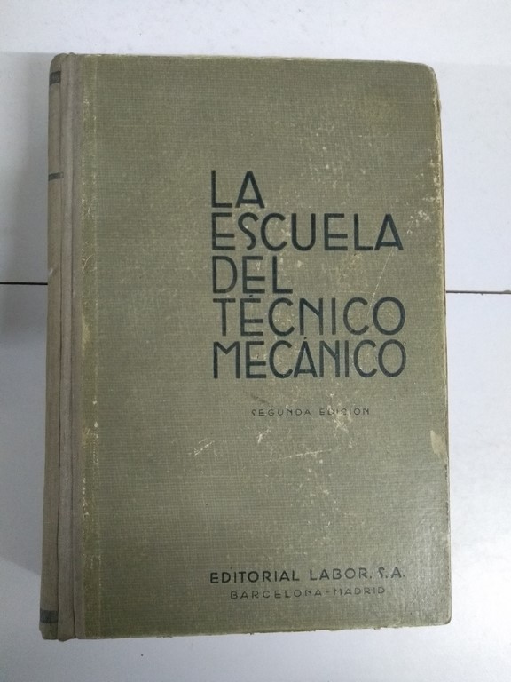 La escuela del técnico mecánico, V