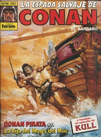 LA ESPADA SALVAJE DE CONAN EL BARBARO. SERIE ORO. NUMERO 67. SEGUNDA EDICION. COMICS FORUM.