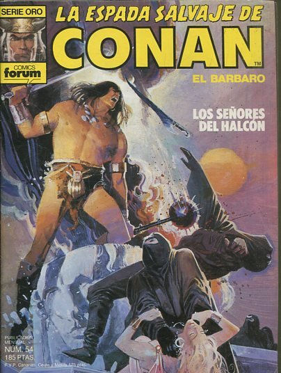 LA ESPADA SALVAJE DE CONAN EL BARBARO. SERIE ORO. NUMERO 54. SEGUNDA EDICION. COMICS FORUM.